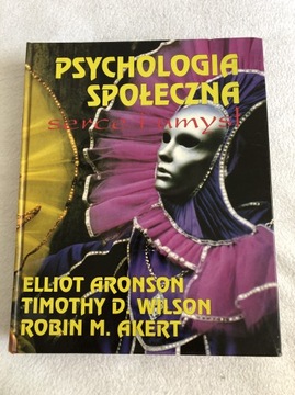 Psychologia społeczna Aronson Wilson Akert