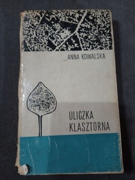 Kowalska - Uliczka Klasztorna