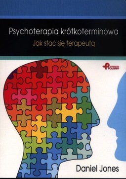 Psychoterapia krótkoterminowa Daniel Jones UNIKAT