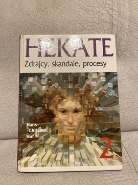 Hekate Zdrajcy, skandale, procesy 2