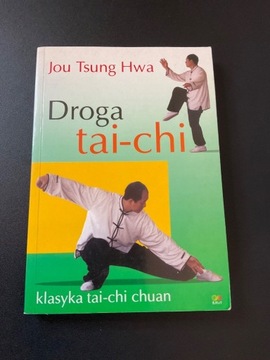 DROGA TAI-CHI Jou Tsung Hwa
