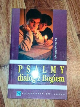 Psalmy dialog z Bogiem Henryk Witczyk