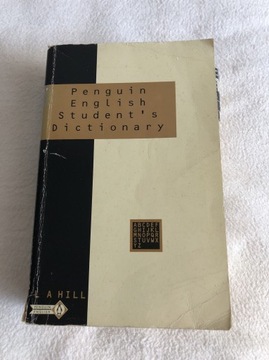 Penguin english student’s dictionary Hill