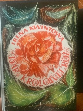 Irena Kwintowa Dar Królowej Róż, 1 wydanie, 1970