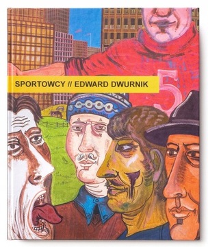 Edward Dwurnik Sportowcy Album