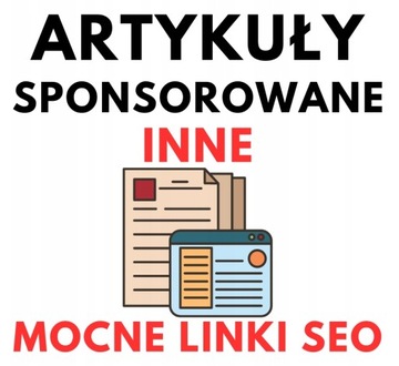 Artykuły sponsorowane w kategorii INNE - Pozycjonowanie SEO