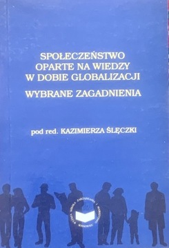 Społeczeństwo oparte na wiedzy w dobie globalizac