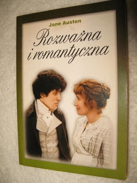 ROZWAŻNA I ROMANTYCZNA Jane Austen 