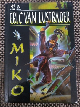 MIKO - Eric Van Lustbader