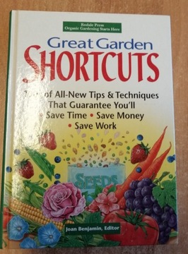 GREAT GARDEN SHORTCUTS  JOAN BENJAMIN