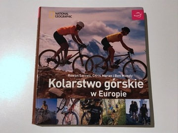 Kolarstwo górskie w Europie Ben Mondy, Chris Moran