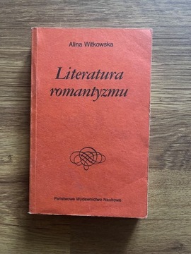 A. Witkowska Literatura romantyzmu