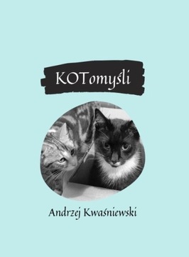 Aforyzmy i cytaty o Kotach - Ebook