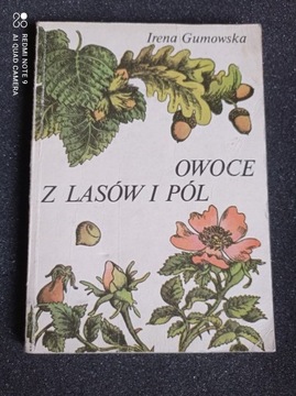 Owoce z pól i lasów Gumowska Irena