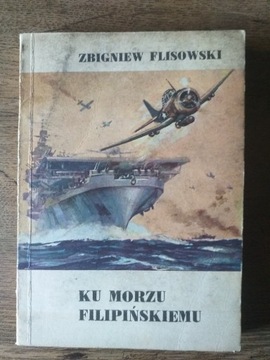 Ku morzu Filipińskiemu- Z. Flisowski