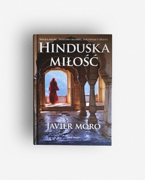 Moro Javier - Hinduska Miłość