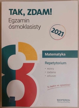 Tak, Zdam! Matematyka Repetytorium E8