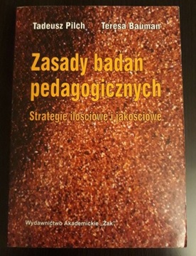 Zasady badań pedagogicznych - Pilch Bauman, wyd. 3