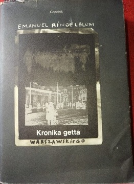 Kronika getta warszawskiego E. Ringelblum 1983