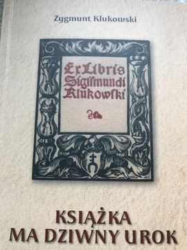 Zygmunt Klukowski, Książka ma dziwny urok