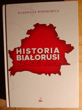 Mironowicz - Historia Białorusi XX -XXI + gratis!