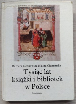 Tysiąc lat książki i bibliotek w Polsce 