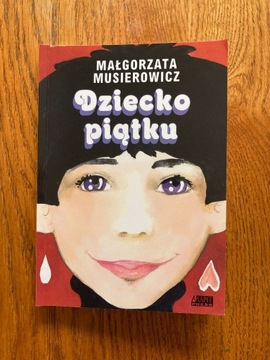 Dziecko Piątku Jeżycjada Małgorzata Musierowicz