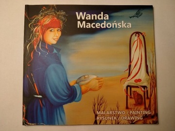 Album "Wanda Macedońska MALARSTWO RYSUNEK"