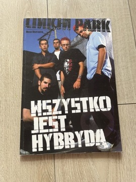 Linkin Park Wszystko jest hybrydą Brad Hhitaker