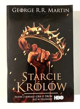 George R.R Martin "Starcie Królów"