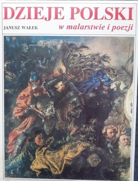 Dzieje Polski w malarstwie i poezji,Janusz Wałek87