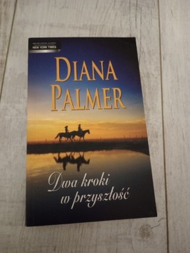 Książka dwa kroki w przyszłość Diana Palmer 