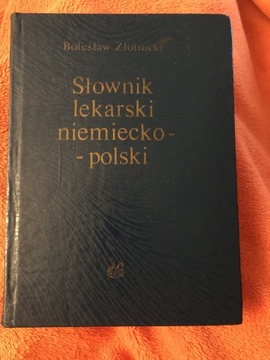 Słownik lekarski niemiecko-polski Złotnicki