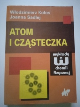 ATOM I CZĄSTECZKA 