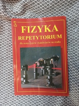 Fizyka repetytorium dla maturzystów i kandydatów