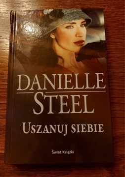 Książka "Uszanuj siebie" Danielle Steel jak nowa