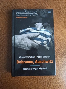 Dobranoc, Auschwitz A. Wójcik, M. Zdziarski
