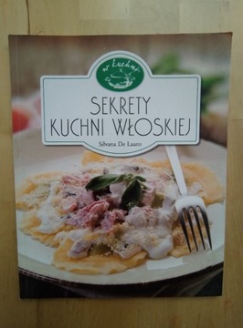 Silvana de Lauro Sekrety kuchni włoskiej