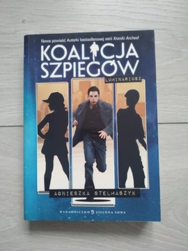 "Koalicja szpiegów" Agnieszka Stelmaszyk