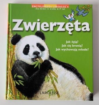 Zwierzęta, encyklopedia dla dzieci LAROUSSE