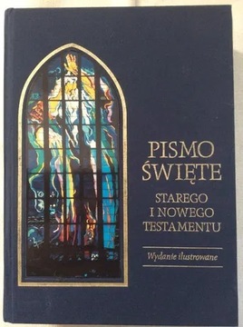 Pismo Święte- Stary i Nowy Testament