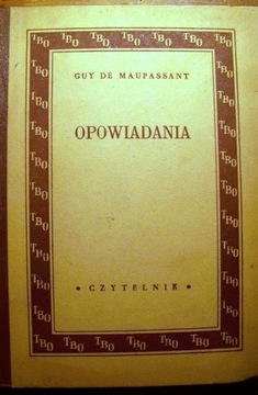 GUY DE MAUPASSANT OPOWIADANIA 