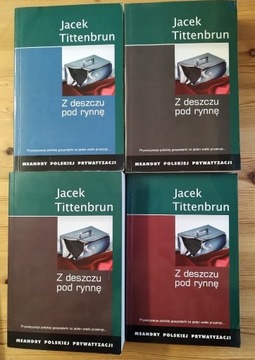 Z deszczu pod rynnę Jacek Tittenbrun KOMPLET 1-4