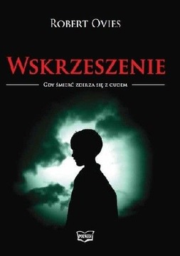 Wskrzeszenie - Robert Ovies