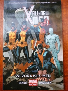 All New X-Men. Tom 1. Wczorajsi X-Men