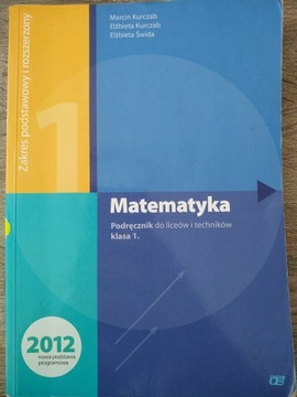 Matematyka Podręcznik do liceów i techników kl. 1