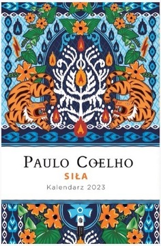 Kalendarz Pamiętnik Paulo Coelho Siła 2023