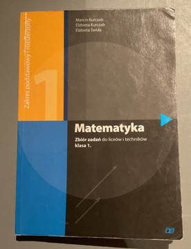 Matematyka. Zbiór zadań do liceów Klasa 1