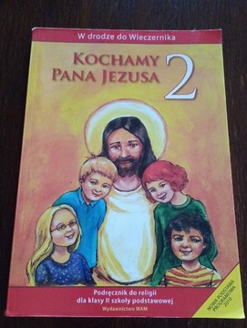 Kocham Pana Jezusa 2 podręcznik WAM