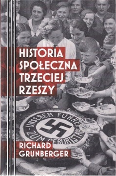 R. GRUNBERGER HISTORIA SPOŁECZNA TRZECIEJ RZESZY